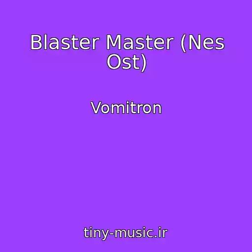 کاور آهنگ Blaster Master (Nes Ost) از Vomitron