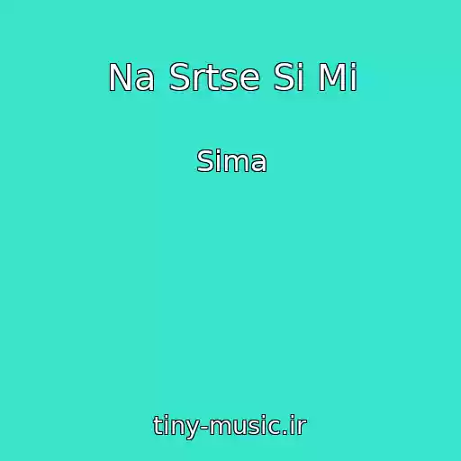 کاور آهنگ Na Srtse Si Mi از Sima