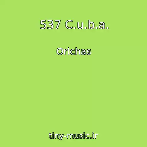 کاور آهنگ 537 C.u.b.a. از Orichas
