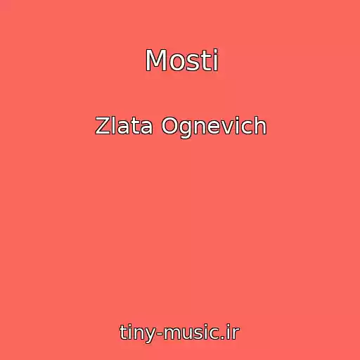 کاور آهنگ Mosti از Zlata Ognevich