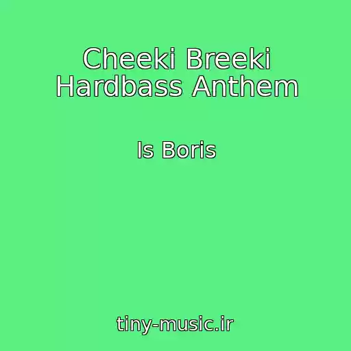 کاور آهنگ Cheeki Breeki Hardbass Anthem از Is Boris
