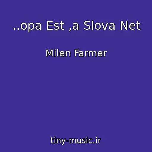 کاور آهنگ ..opa Est ,a Slova Net از Milen Farmer