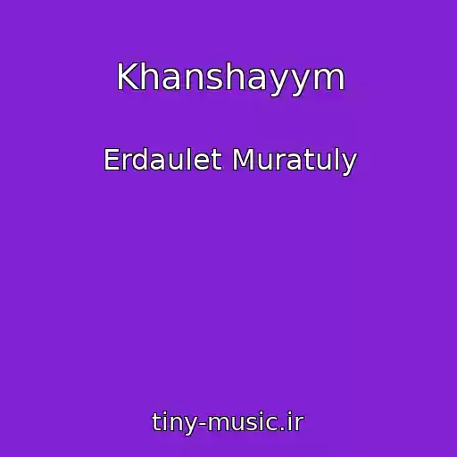 کاور آهنگ Khanshayym از Erdaulet Muratuly