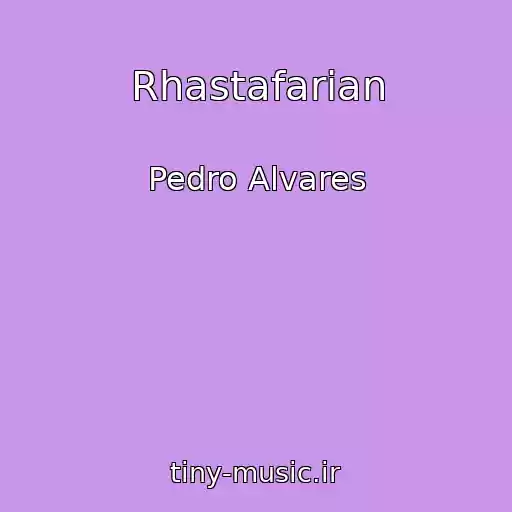 کاور آهنگ Rhastafarian از Pedro Alvares