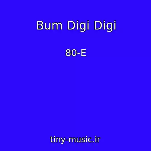 کاور آهنگ Bum Digi Digi از 80-E