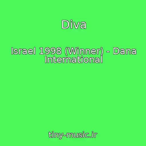 کاور آهنگ Diva از Israel 1998 (Winner) - Dana International