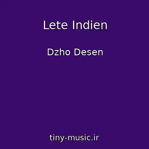 کاور آهنگ Lete Indien از Dzho Desen