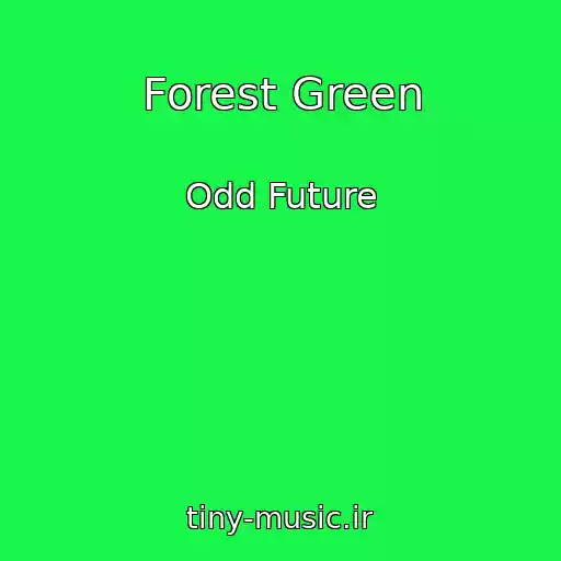 کاور آهنگ Forest Green از Odd Future