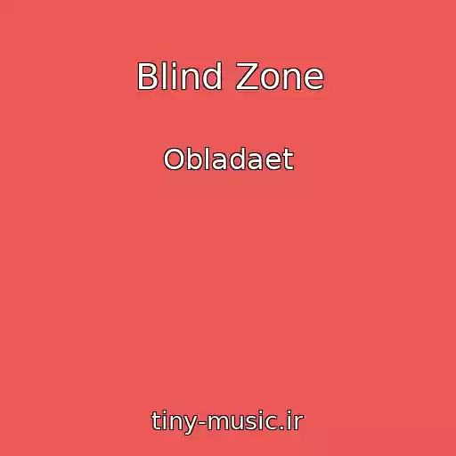 کاور آهنگ Blind Zone از Obladaet
