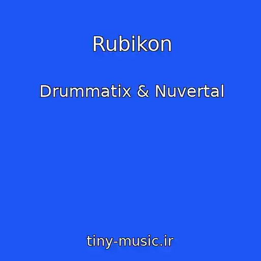 کاور آهنگ Rubikon از Drummatix & Nuvertal