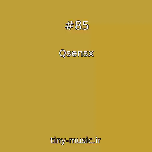 کاور آهنگ #85 از Qsensx