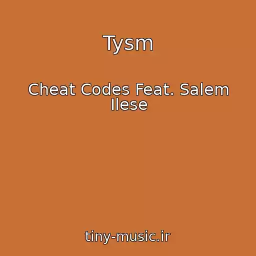 کاور آهنگ Tysm از Cheat Codes Feat. Salem Ilese