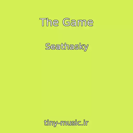 کاور آهنگ The Game از Seathasky