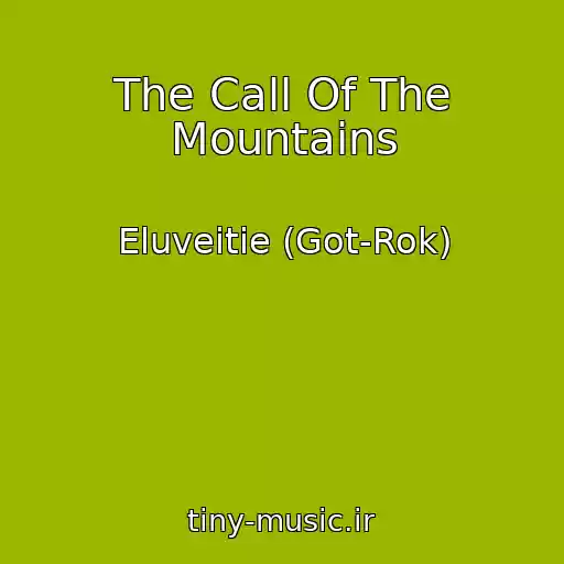 کاور آهنگ The Call Of The Mountains از Eluveitie (Got-Rok)