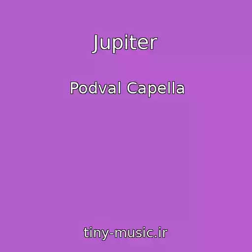 کاور آهنگ Jupiter از Podval Capella