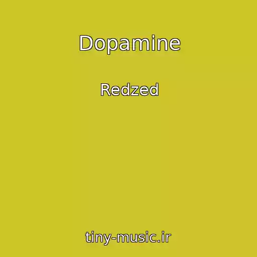 کاور آهنگ Dopamine از Redzed