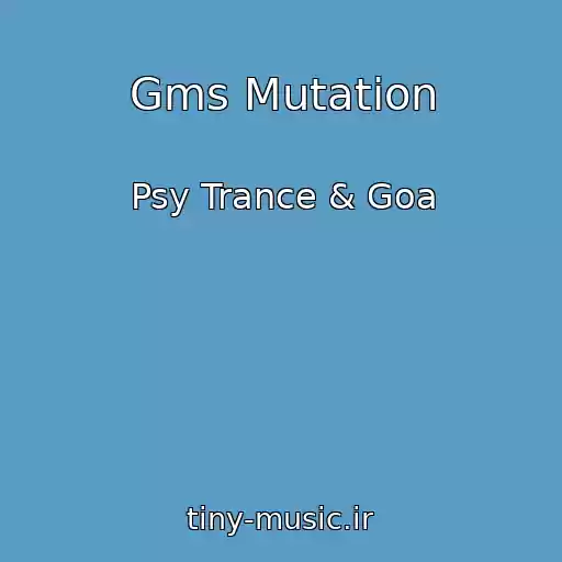 کاور آهنگ Gms Mutation از Psy Trance & Goa