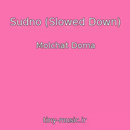 کاور آهنگ Sudno (Slowed Down) از Molchat Doma