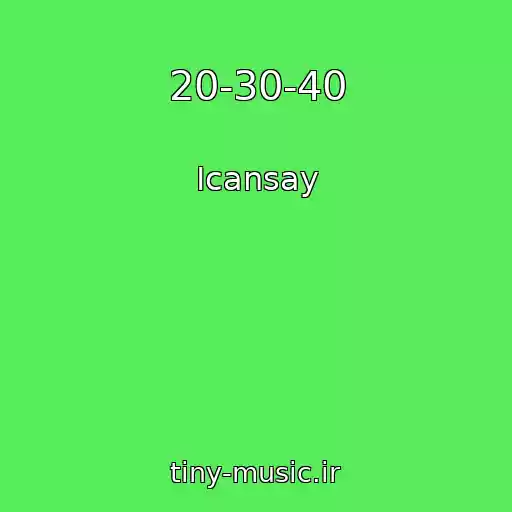 کاور آهنگ 20-30-40 از Icansay