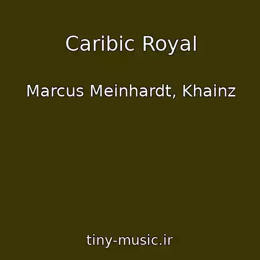 کاور آهنگ Caribic Royal از Marcus Meinhardt, Khainz