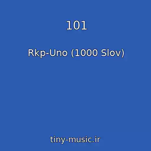 کاور آهنگ 101 از Rkp-Uno (1000 Slov)