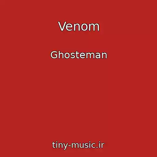 کاور آهنگ Venom از Ghosteman
