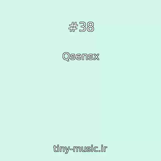کاور آهنگ #38 از Qsensx
