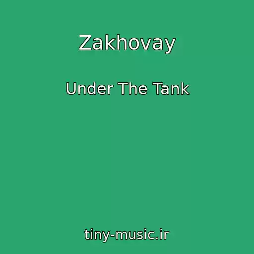 کاور آهنگ Zakhovay از Under The Tank