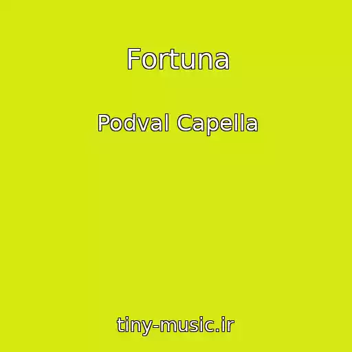 کاور آهنگ Fortuna از Podval Capella