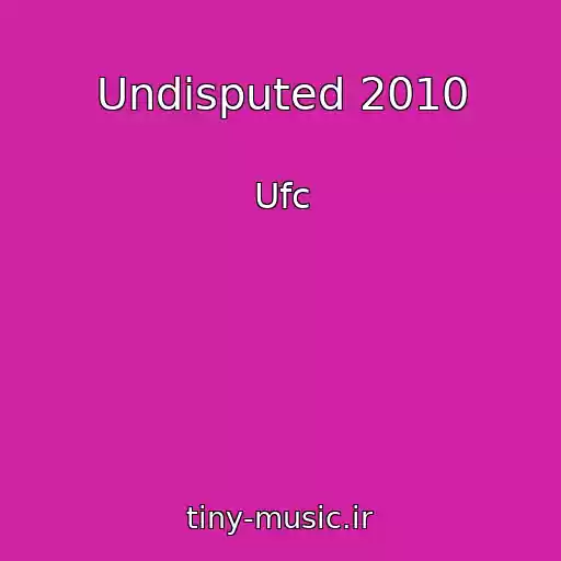 کاور آهنگ Undisputed 2010 از Ufc