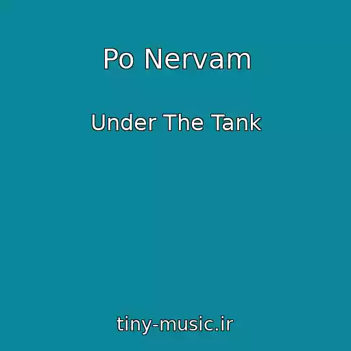 کاور آهنگ Po Nervam از Under The Tank