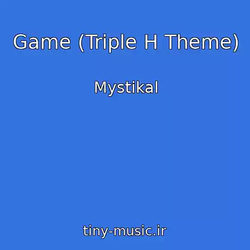 کاور آهنگ Game (Triple H Theme) از Mystikal
