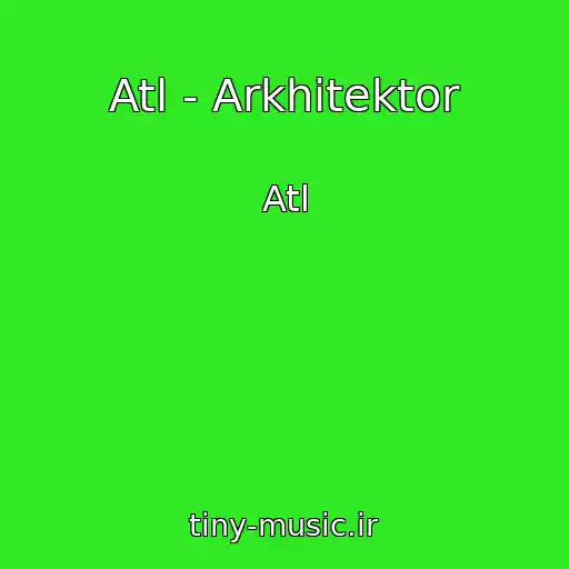 کاور آهنگ Atl - Arkhitektor از Atl
