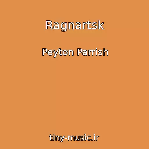 کاور آهنگ Ragnartsk از Peyton Parrish