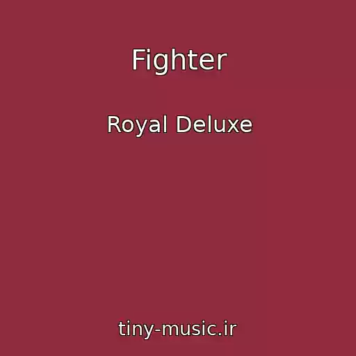 کاور آهنگ Fighter از Royal Deluxe