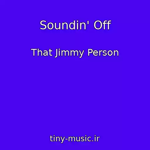 کاور آهنگ Soundin' Off از That Jimmy Person