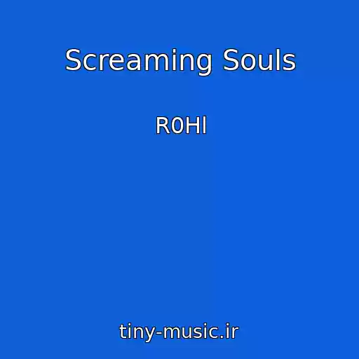 کاور آهنگ Screaming Souls از R0Hl