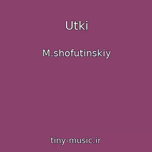 کاور آهنگ Utki از M.shofutinskiy