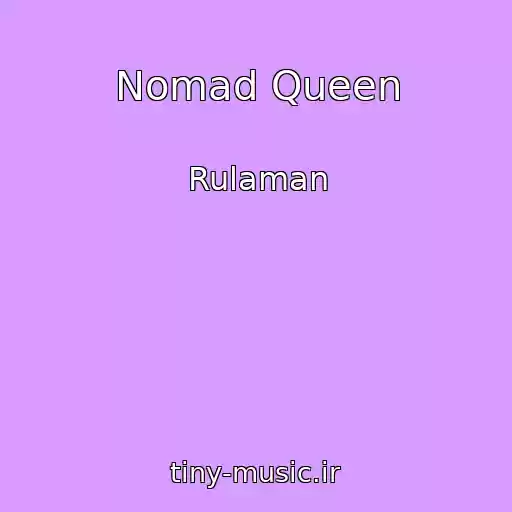 کاور آهنگ Nomad Queen از Rulaman
