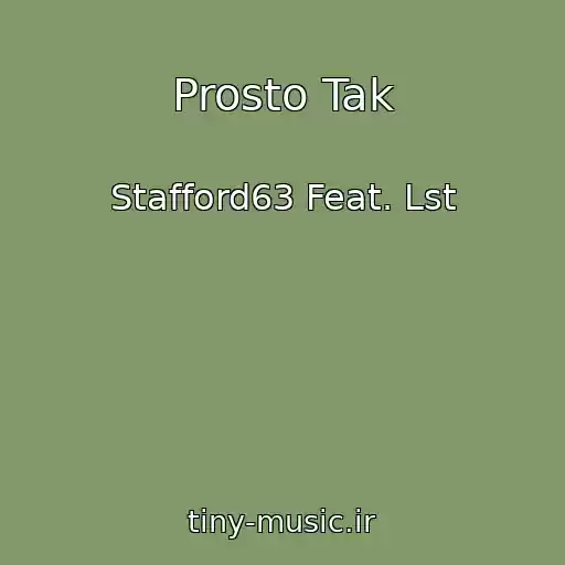 کاور آهنگ Prosto Tak از Stafford63 Feat. Lst