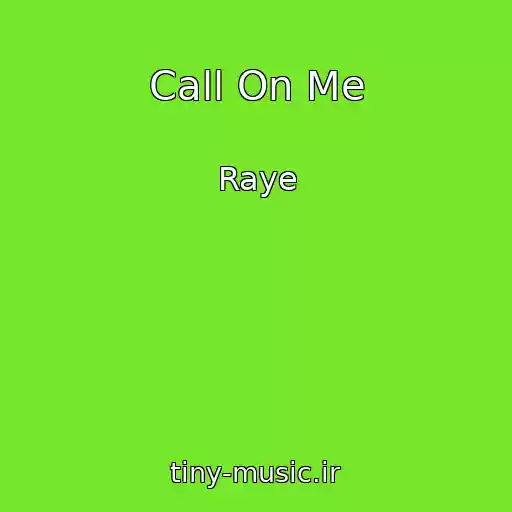کاور آهنگ Call On Me از Raye