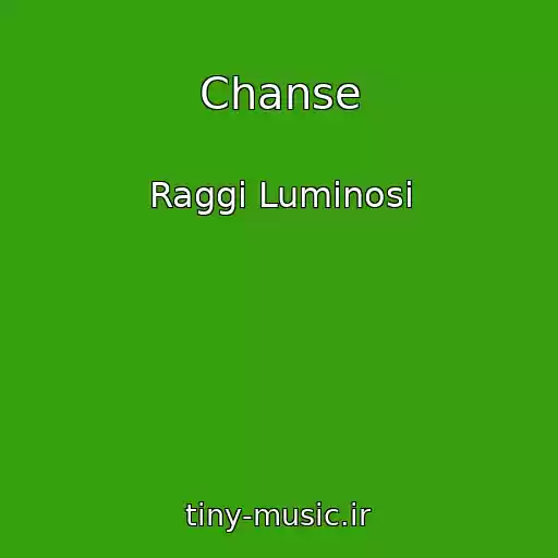کاور آهنگ Chanse از Raggi Luminosi