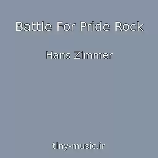 کاور آهنگ Battle For Pride Rock از Hans Zimmer