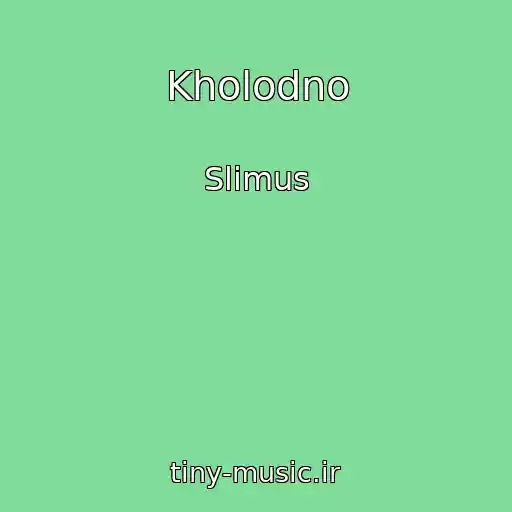 کاور آهنگ Kholodno از Slimus