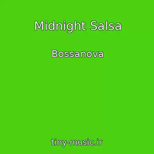 کاور آهنگ Midnight Salsa از Bossanova