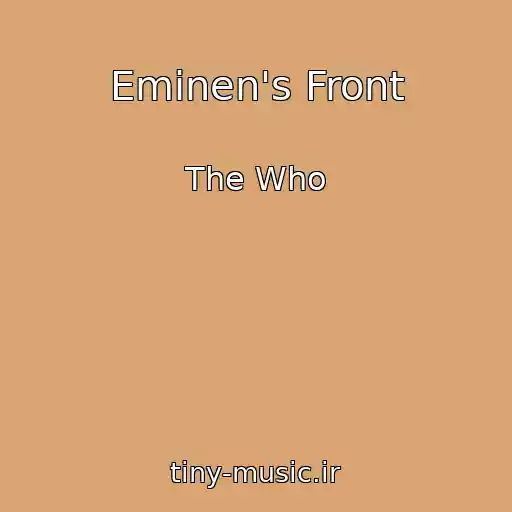 کاور آهنگ Eminen's Front از The Who