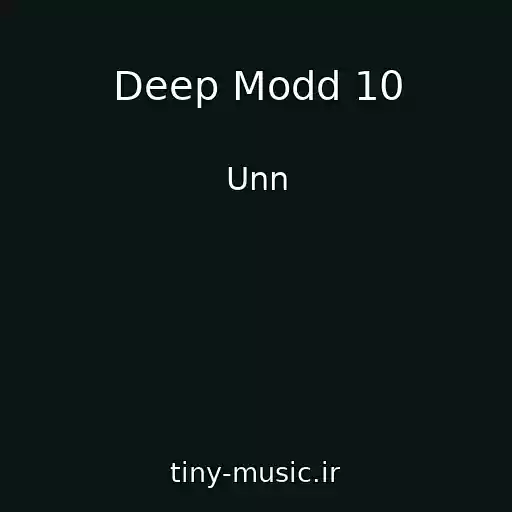 کاور آهنگ Deep Modd 10 از Unn