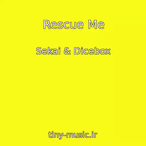 کاور آهنگ Rescue Me از Sekai & Dicebox