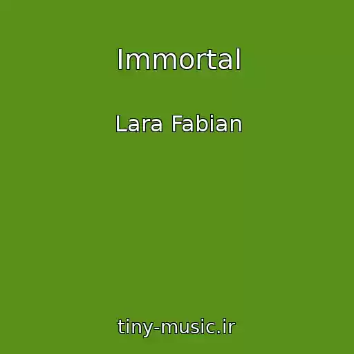 کاور آهنگ Immortal از Lara Fabian