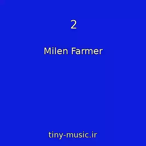 کاور آهنگ 2 از Milen Farmer